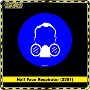 MS - Mandatory Signs - Circles - Half Face Respirator - 2351