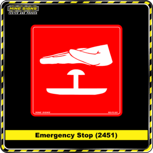 MS - Product Background - Safety Signs - Emergency Stop 2451