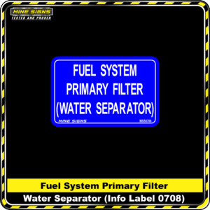 Fuel System Primary Filter (Water Separator) (Info Label 0708)