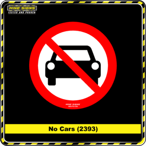 MS - Product Background - Safety Signs - No Cars 2393