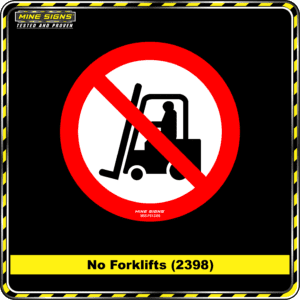 MS - Product Background - Safety Signs - No Forklifts 2398