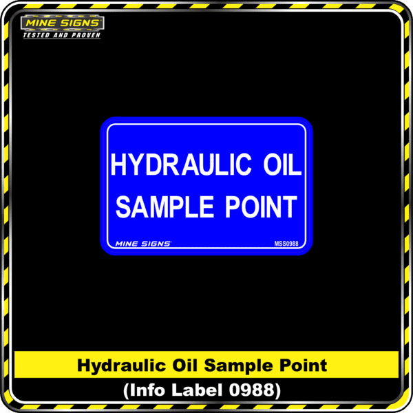 MS - Product Background - Safety Signs - Hydraulic Oil Sample Point 0988