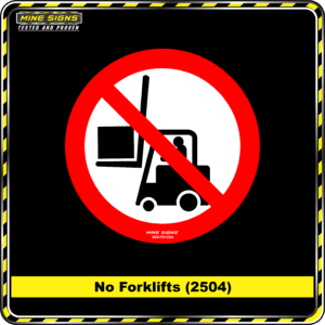 MS - Product Background - Safety Signs - No Forklifts 2504