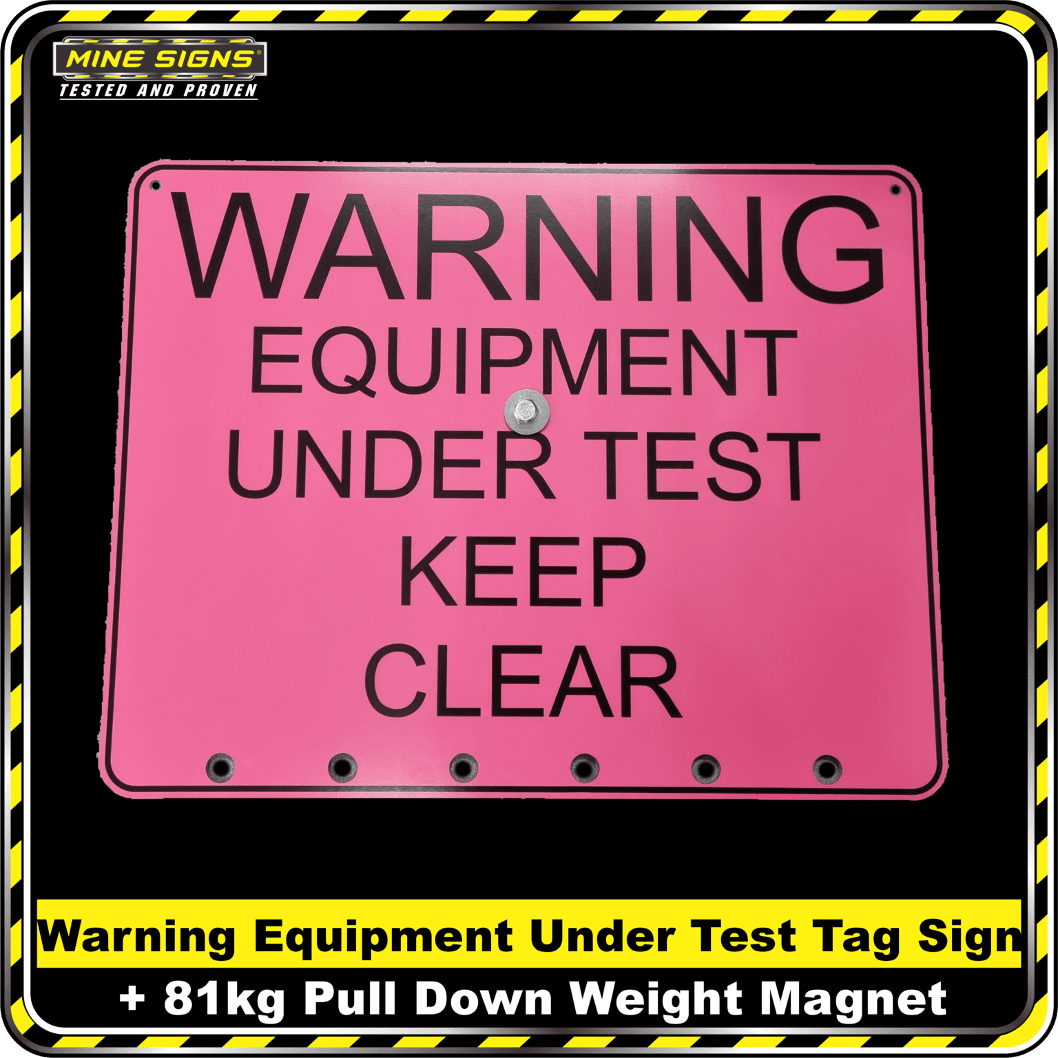 warning-equipment-tag-test-sign-81kg-rated-magnet-mine-signs